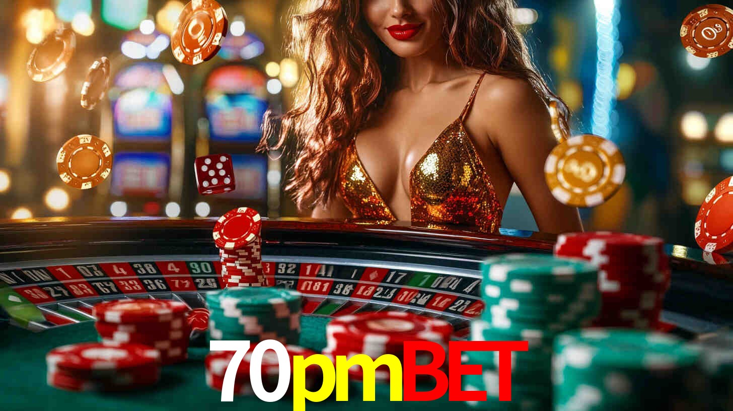 70pmbet: Jogos de Caça-Níqueis-Altas Recompensas, Roleta-Velocidade, Blackjack-Desafios Máximos